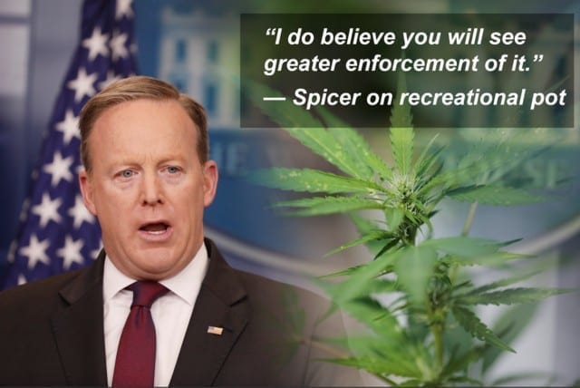 Sean Spicer Tells Us to Expect “More Enforcement” on Recreational Marijuana