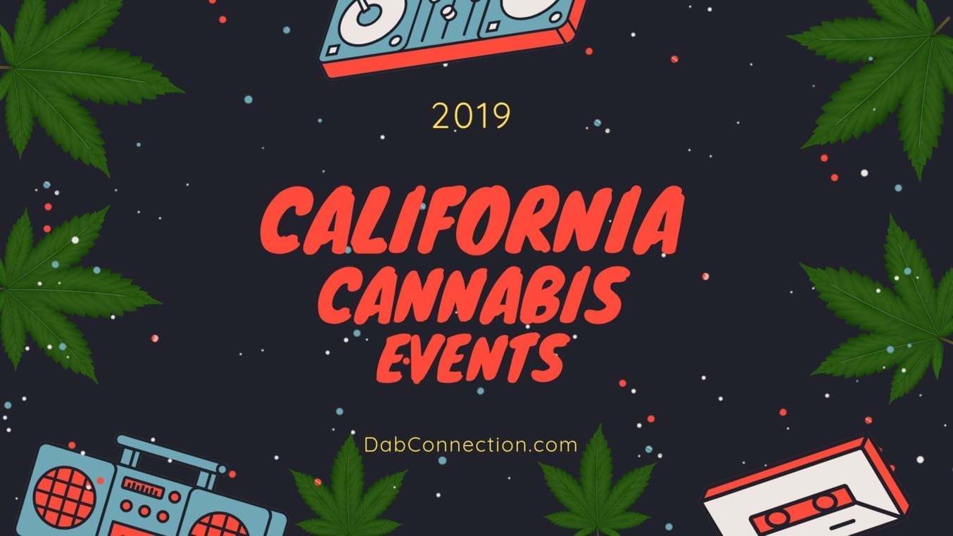 Cannabis Events in California: List Updated Bi-Weekly