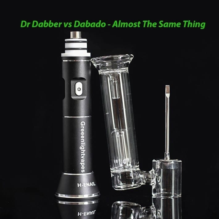 Dr Dabber vs Dabado : Some Portable eRigs Are Exactly The Same