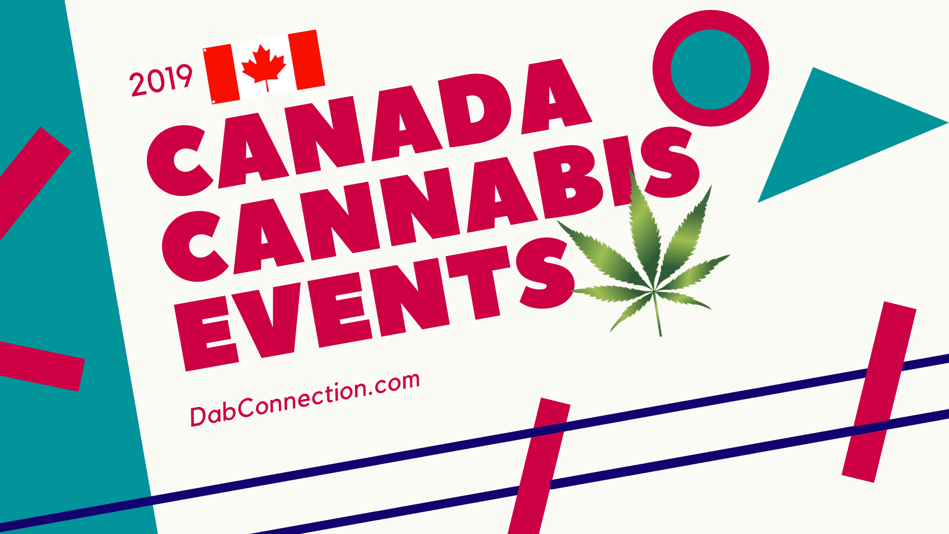 Cannabis Events In Canada 2020: List of Weed Related Gatherings