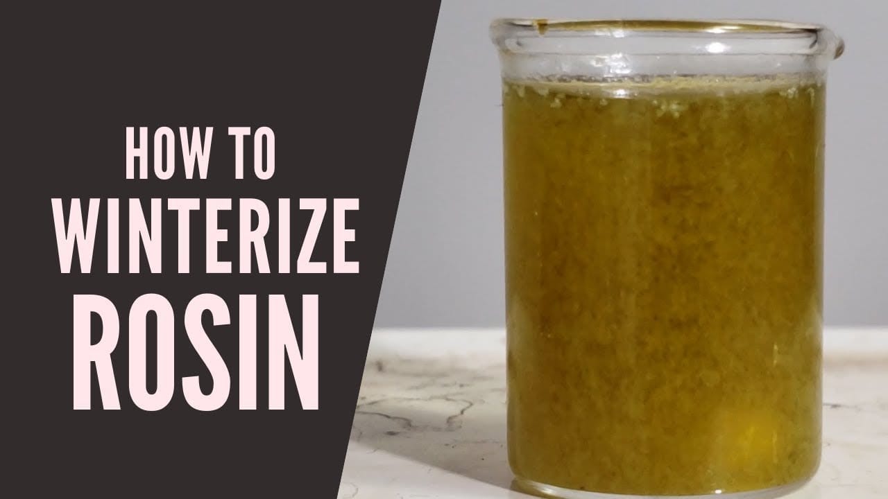 How to Winterize Rosin: A Complete Guide