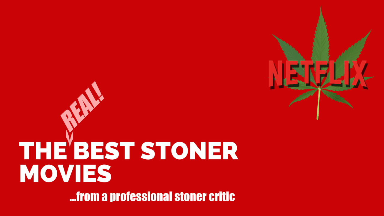 Best Movies To Watch Stoned