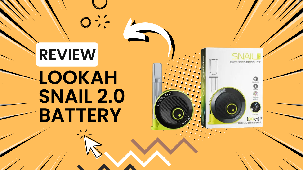 Lookah Snail 2.0 Review – Compact and Powerful