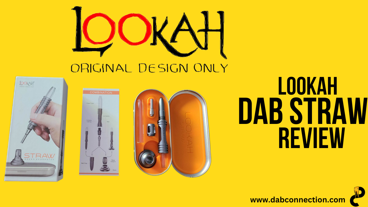 Lookah Dab Straw Review – Compact and Strong