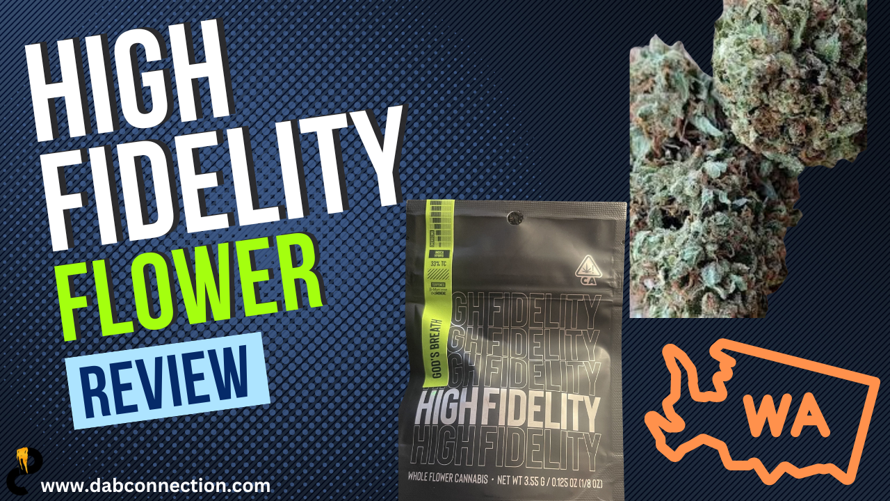 High Fidelity Flower Review – Impressive Aroma and Effects