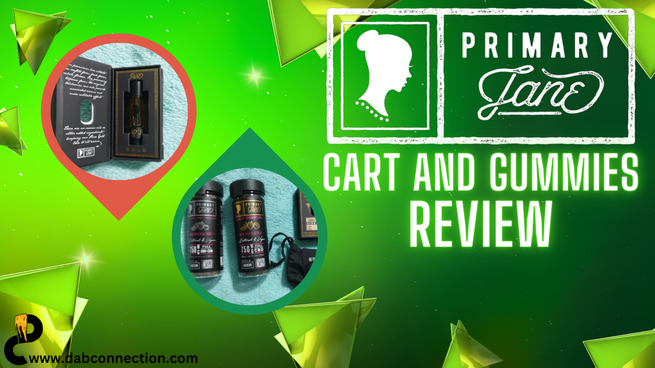 Primary Jane Cart and Gummies Review – Absolutely Lovely