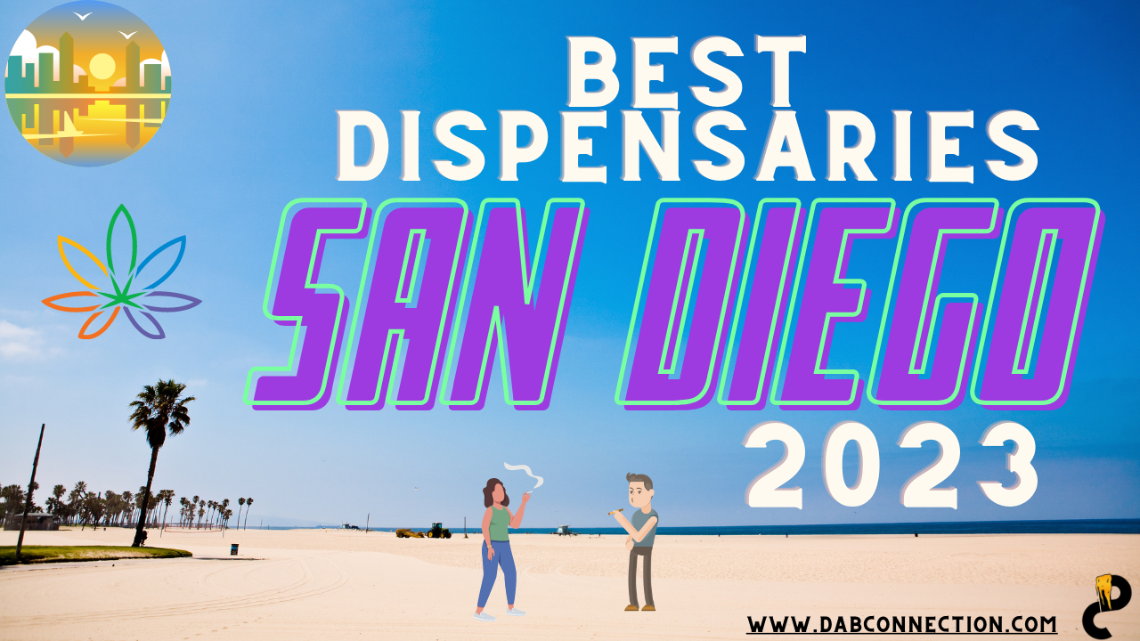 Best dispensaries in San Diego 2023