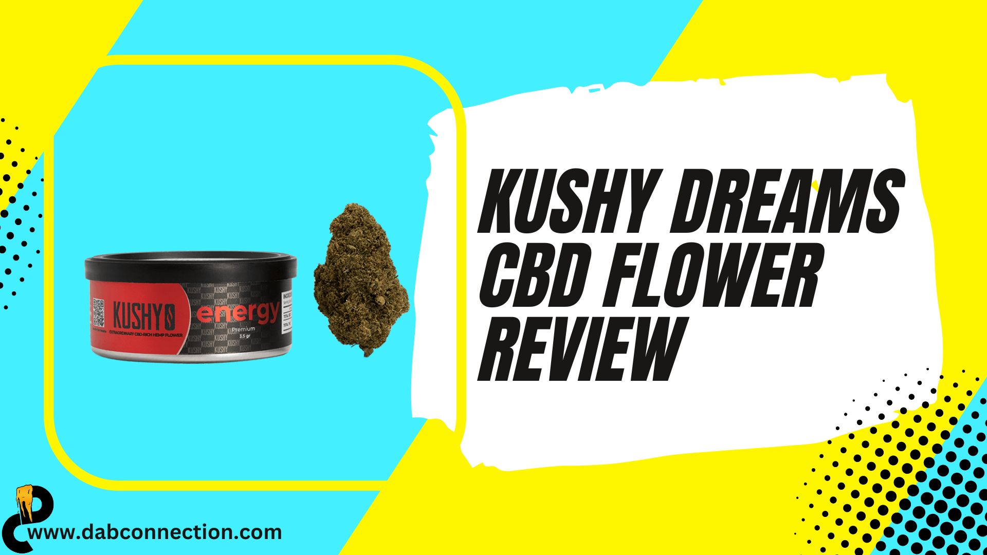 Kushy Dreams CBD Flower Review – Balanced Energy