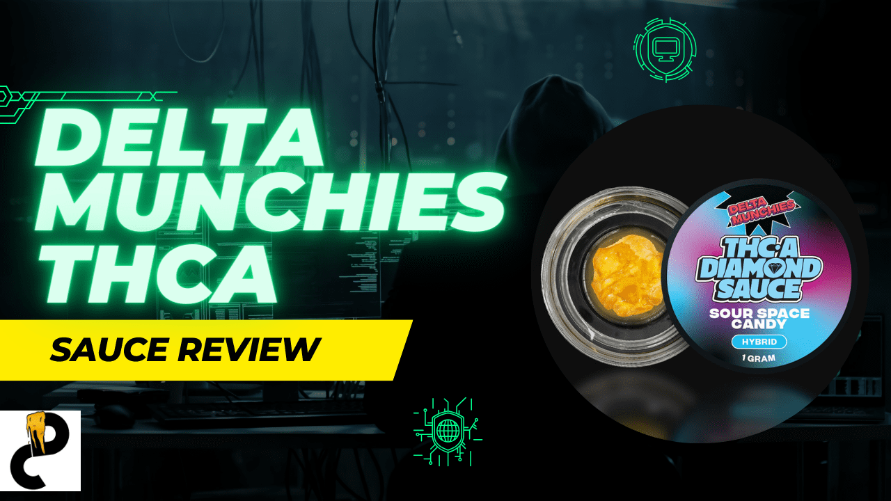 Delta Munchies THCA Diamond Sauce Review – Cannabis Bliss