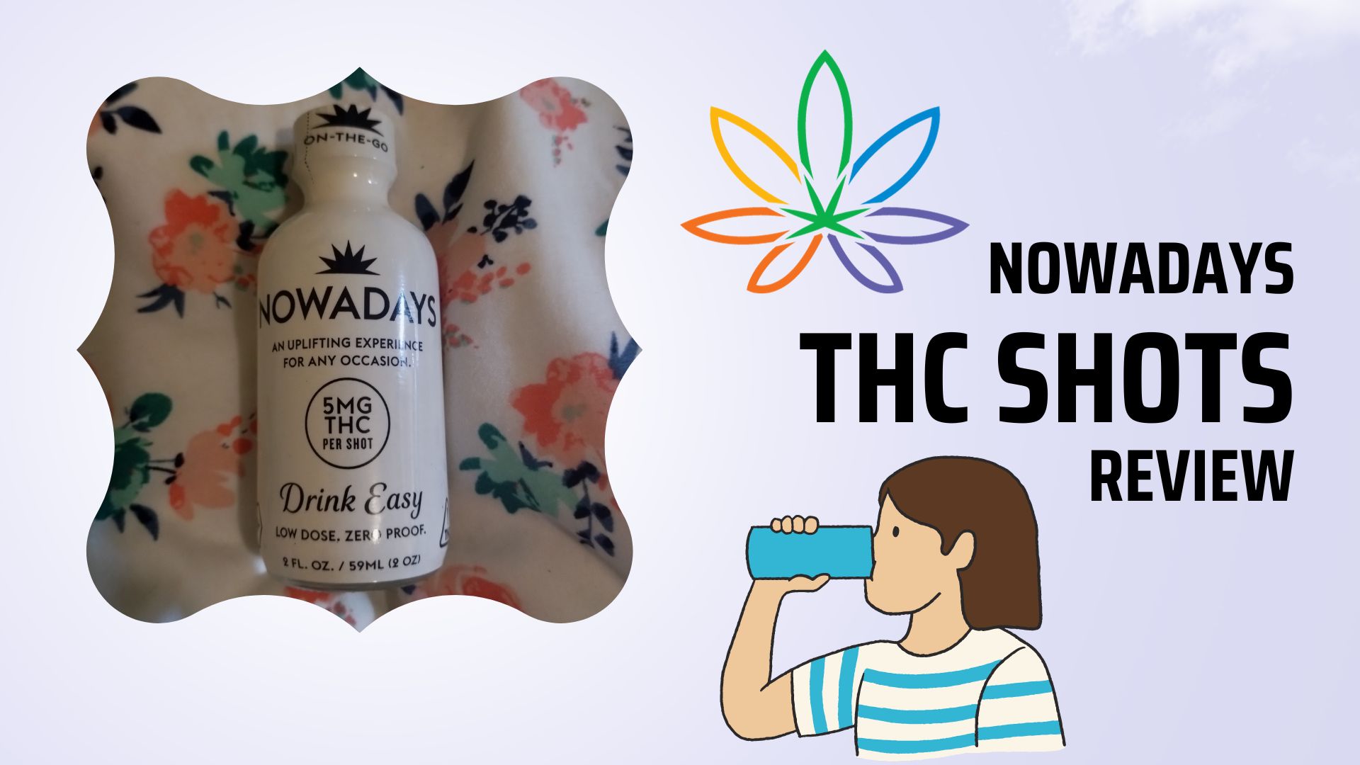 NOWADAYS THC Shots Review – Convenient and Relaxing